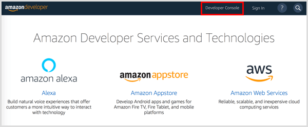 Kliknij przycisk Developer Console, aby skonfigurować konto programisty Amazon.