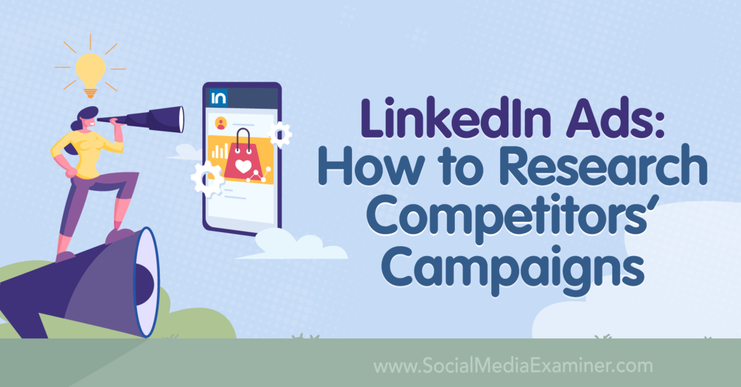 Reklamy na LinkedIn: jak badać kampanie konkurencji — ekspert w mediach społecznościowych
