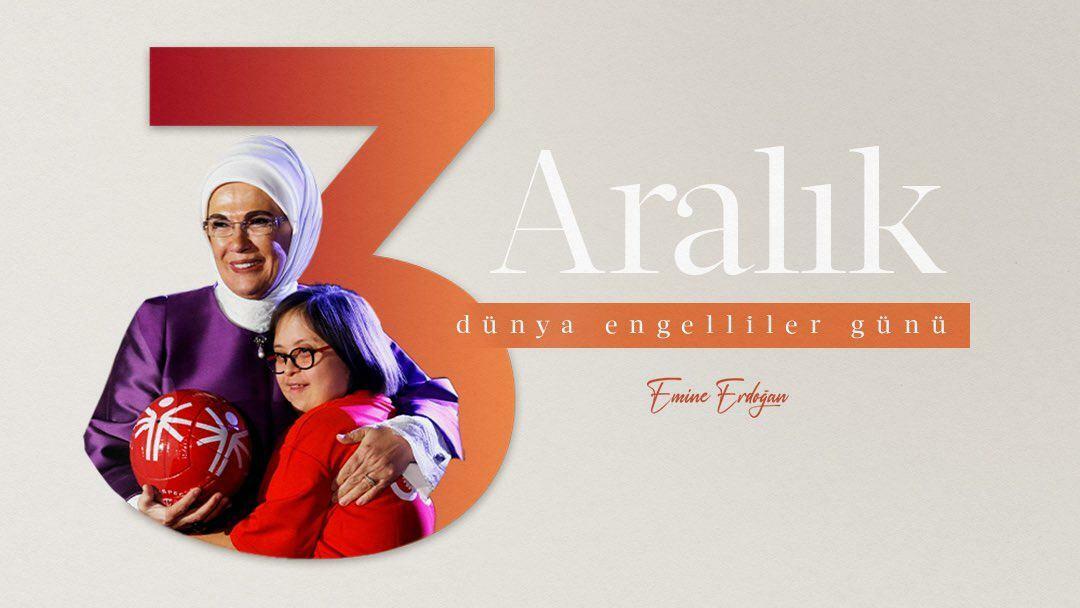 Wpis Pierwszej Damy Erdoğana z okazji Światowego Dnia Niepełnosprawności! „Łączy nas więź braterstwa…”