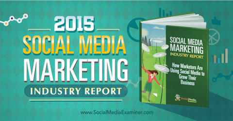 Raport z marketingu w mediach społecznościowych za 2015 rok