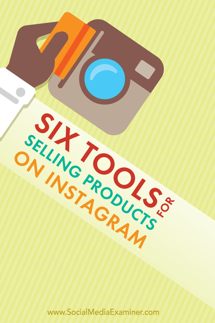 6 Narzędzia do sprzedaży produktów na Instagramie: Social Media Examiner