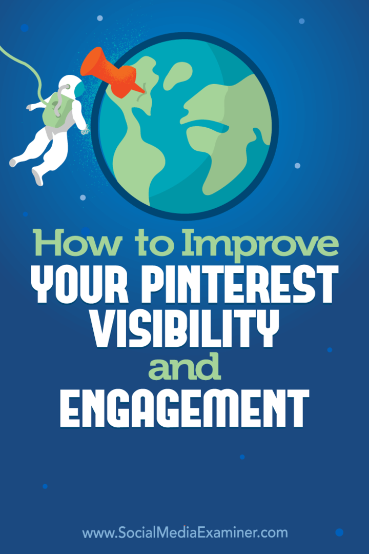 Jak poprawić widoczność i zaangażowanie na Pinterest przez Mitt Ray w Social Media Examiner.