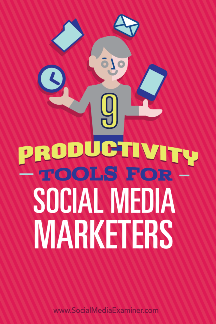 9 Narzędzia produktywności dla sprzedawców mediów społecznościowych: Ekspert ds. Mediów społecznościowych