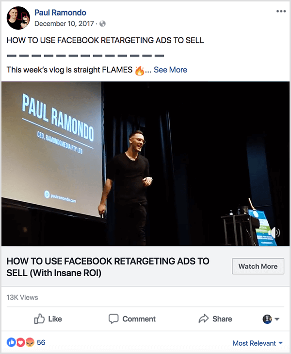Vlog Paula Ramondo opublikowany na Facebooku zawiera tekst Jak używać reklam retargetingowych na Facebooku do sprzedaży. Pod tym tytułem znajduje się tekst Vlog z tego tygodnia Is Straight Flames, po którym następuje emoji ognia. Film pokazuje, jak Paul przemawia na scenie przed dużym ekranem projektora, na którym wyświetlane jest jego imię i nazwisko oraz informacje o firmie.