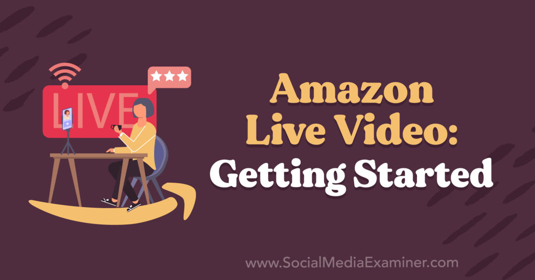 Amazon Live Video: Pierwsze kroki zawierający spostrzeżenia Kirka Nugenta w podkaście o marketingu w mediach społecznościowych.