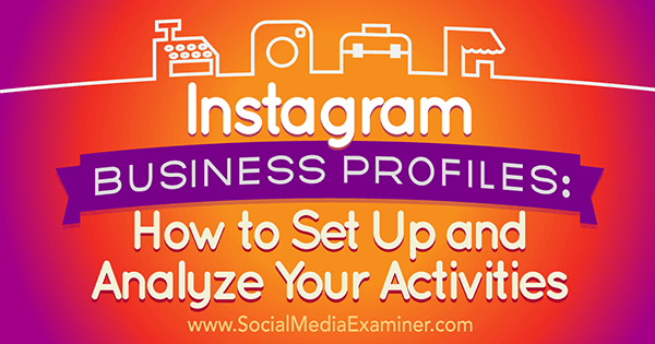 konfiguracja analizuje profile biznesowe na Instagramie