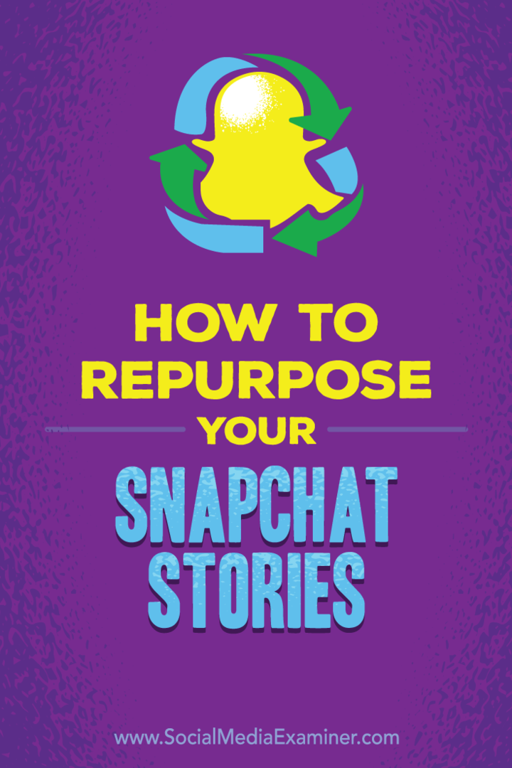 Wskazówki, jak dostosować swoje historie Snapchata do innych platform mediów społecznościowych.