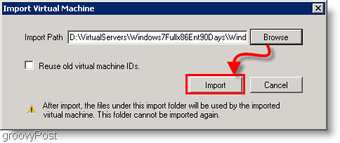 zaimportuj maszynę wirtualną do oceny systemu Windows 7