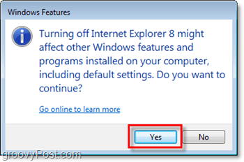 potwierdź, że naprawdę chcesz usunąć Internet Explorera 8, wyłącz go!