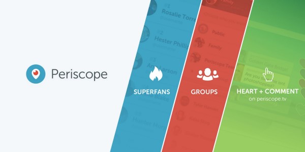 Periscope ogłosił trzy nowe sposoby łączenia się z publicznością i społecznościami w Periscope - z superfanami, grupami i logowaniem się do Periscope.tv.
