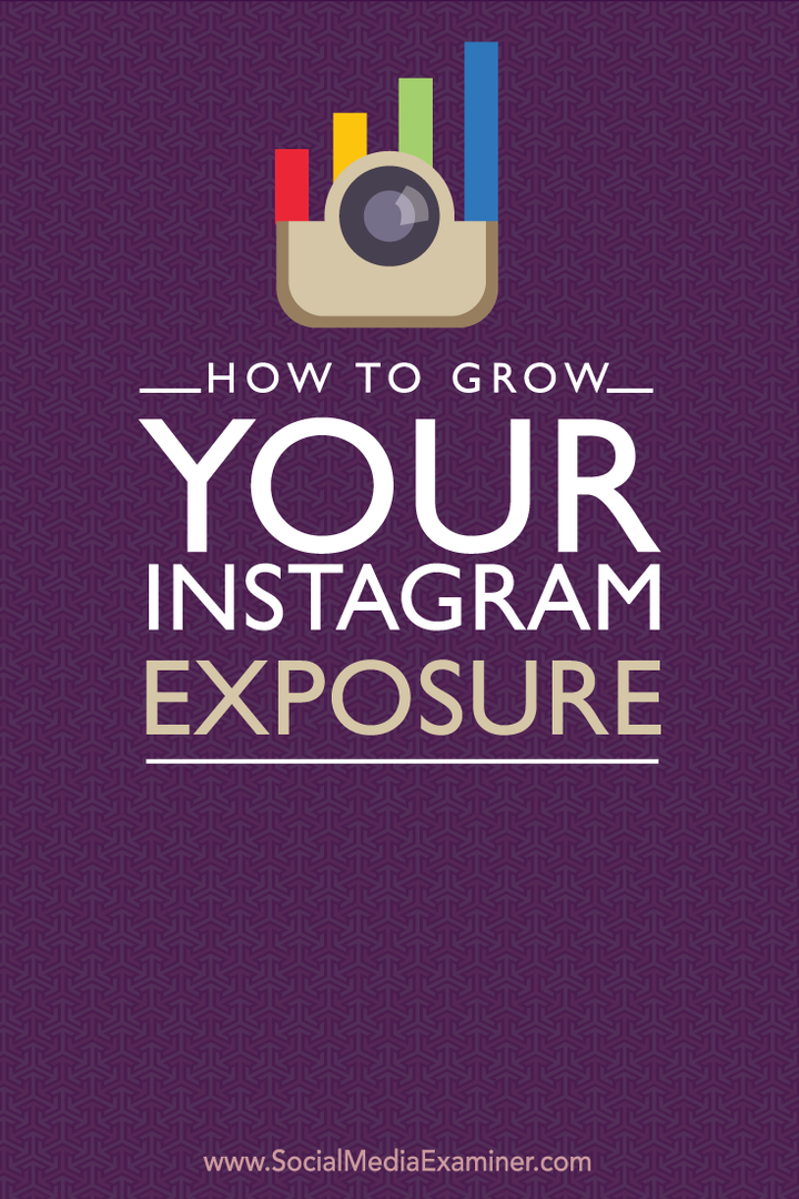 Jak zwiększyć ekspozycję na Instagram: Social Media Examiner