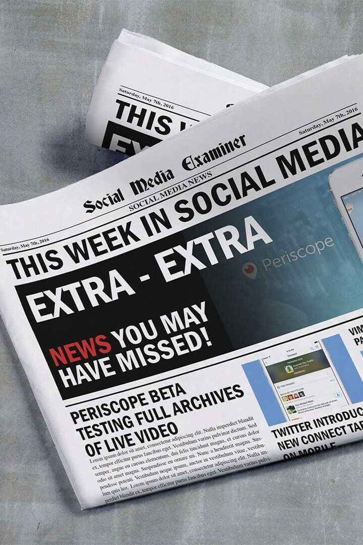 Periscope zapisuje filmy na żywo dłużej niż 24 godziny: w tym tygodniu w mediach społecznościowych: Social Media Examiner