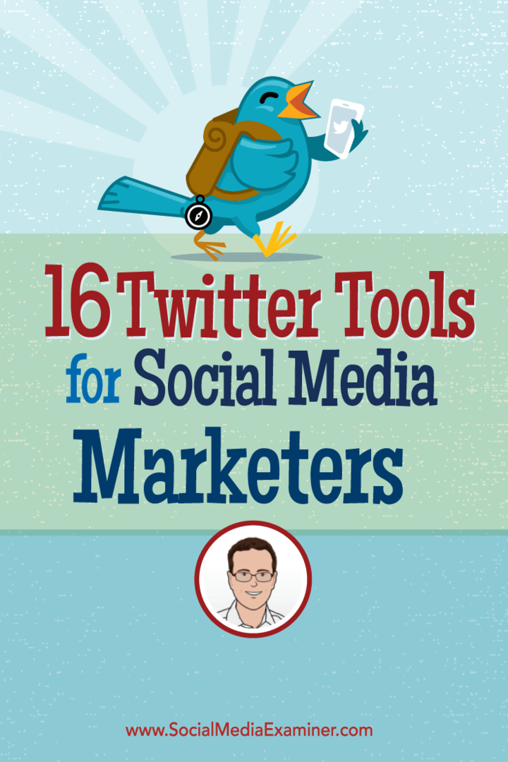 16 Narzędzia Twittera dla sprzedawców mediów społecznościowych: Ekspert ds. Mediów społecznościowych