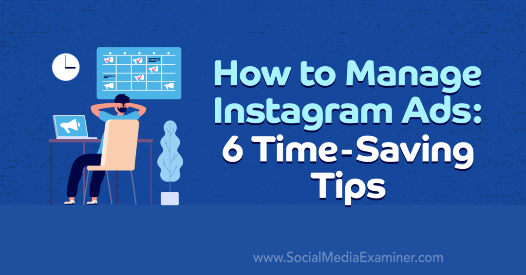 Jak zarządzać reklamami na Instagramie: 6 wskazówek pozwalających zaoszczędzić czas autorstwa Anny Sonnenberg
