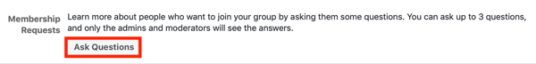 Jak ulepszyć społeczność grupową na Facebooku, przykład ustawienia prośby o członkostwo w grupie na Facebooku, aby zadawać pytania nowym członkom