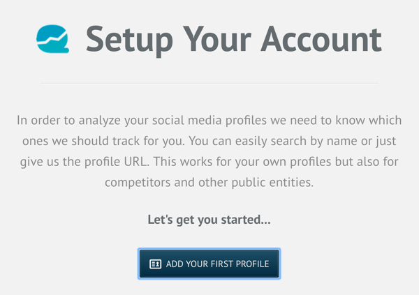 Zarejestruj się, aby założyć konto Quintly, a następnie kliknij opcję Dodaj swój pierwszy profil.