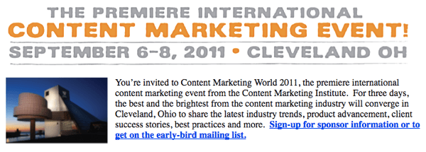 Content Marketing World 2011 zainspirował Mike'a do stworzenia konferencji na żywo.