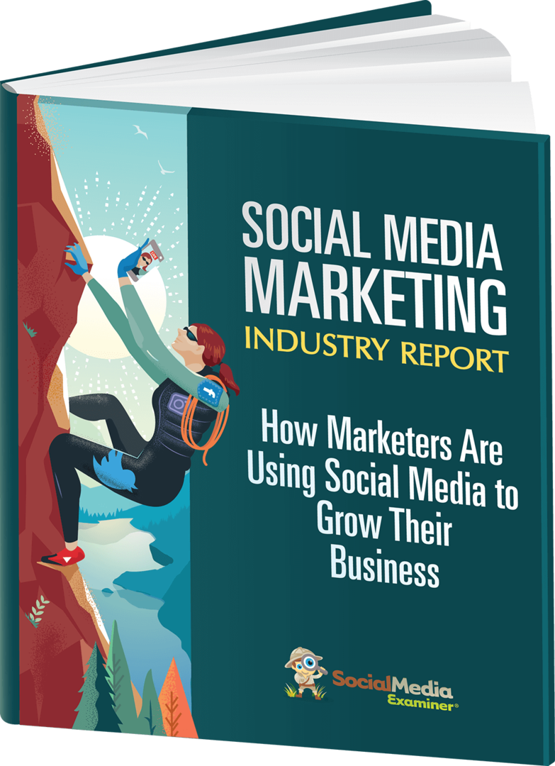 Raport branżowy 2019 Social Media Marketing: Social Media Examiner