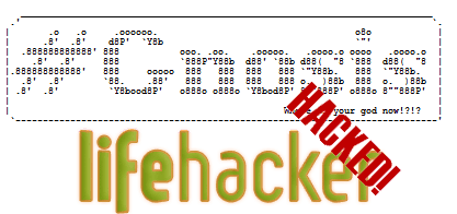 Lifehacker and Gawker Hacked by Gnosis