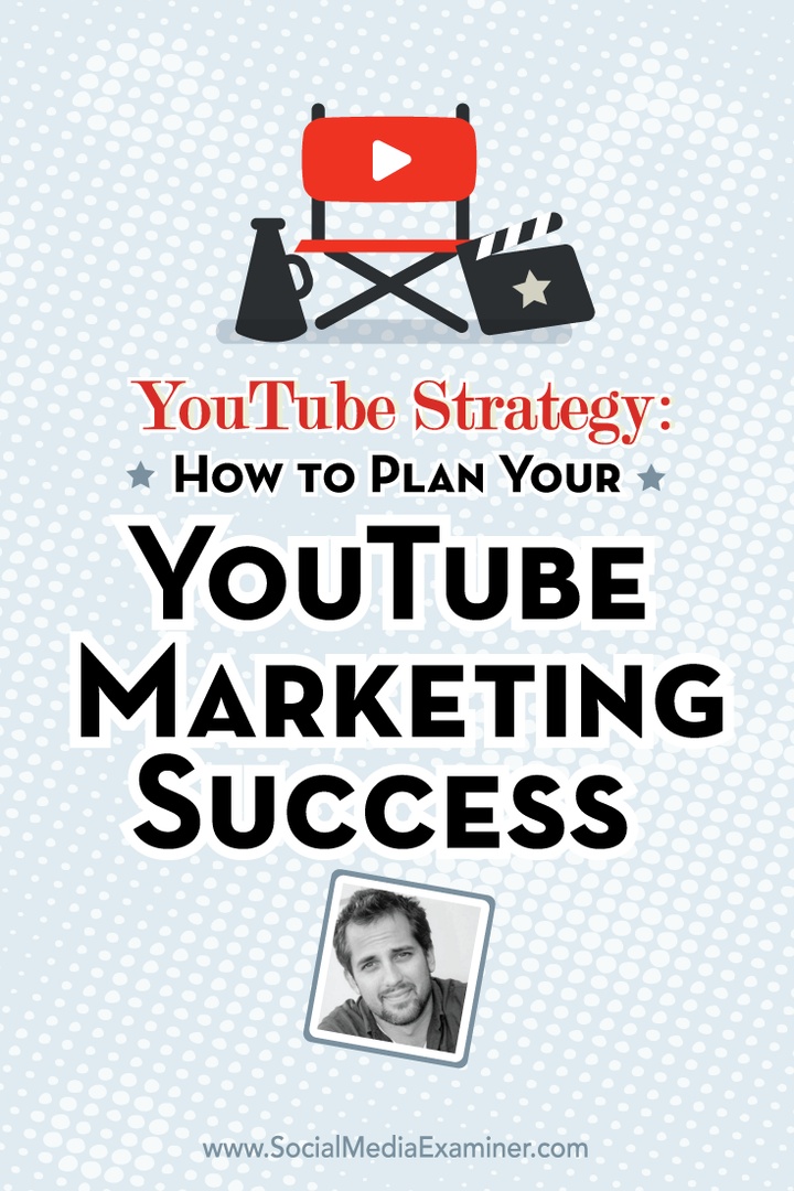 Strategia YouTube: jak zaplanować sukces marketingowy w YouTube: ekspert ds. Mediów społecznościowych