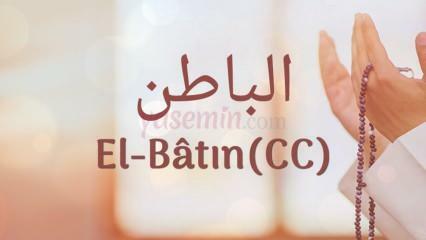 Co oznacza al-Batin (c.c.)? Jakie są zalety al-Bat?