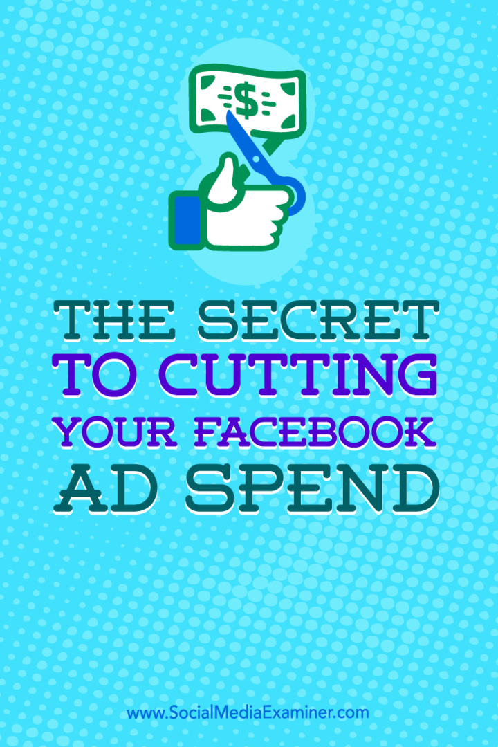 Wskazówki, jak zmniejszyć wydatki na reklamy na Facebooku.