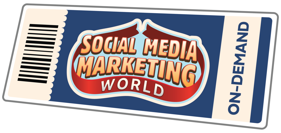 Bilet na żądanie Social Media Marketing World: Social Media Examiner