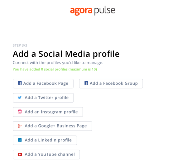 Jak korzystać z Agorapulse do słuchania mediów społecznościowych, krok 1 dodaj profil społecznościowy.