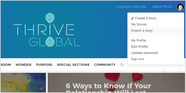 W Thrive Global możesz utworzyć profil i przesyłać swoje posty za pośrednictwem dedykowanego portalu.