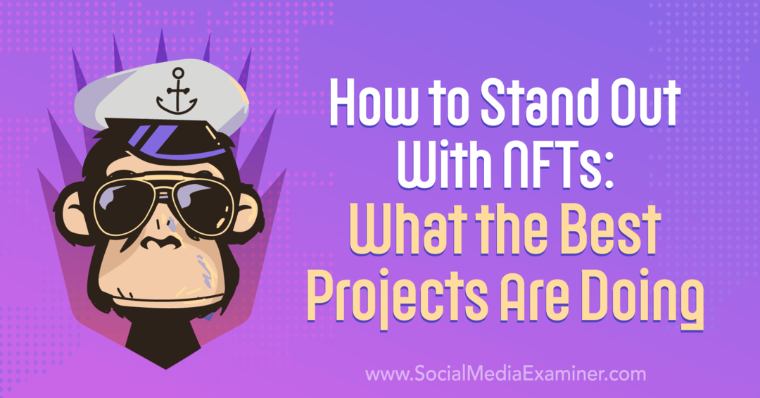 Jak wyróżnić się dzięki NFT: czym zajmują się najlepsze projekty — ekspert ds. mediów społecznościowych