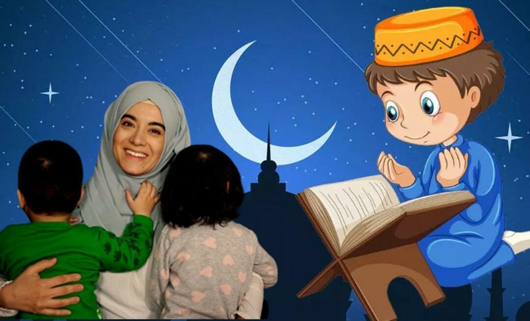 Jak przekazać dzieciom miłość Ramadanu? 3 wskazówki, jak przekazać dzieciom miłość do Ramadanu...