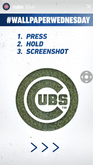 Jak zwiększyć zaangażowanie w historię na Instagramie, dostarczać treści do zrzutów ekranu, przykład 1 tapet Cubs