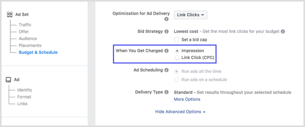 Wybierz opcję Wyświetlenie lub Kliknięcia linków (CPC) w sekcji Kiedy otrzymasz opłatę w konfiguracji kampanii na Facebooku.