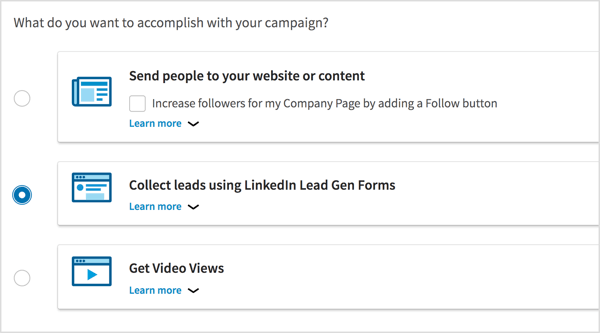 Jako cel kampanii wybierz opcję Zbieranie potencjalnych klientów za pomocą formularzy generowania potencjalnych klientów LinkedIn.
