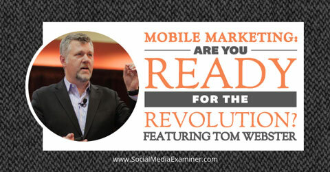 marketing mobilny z Tomem Websterem