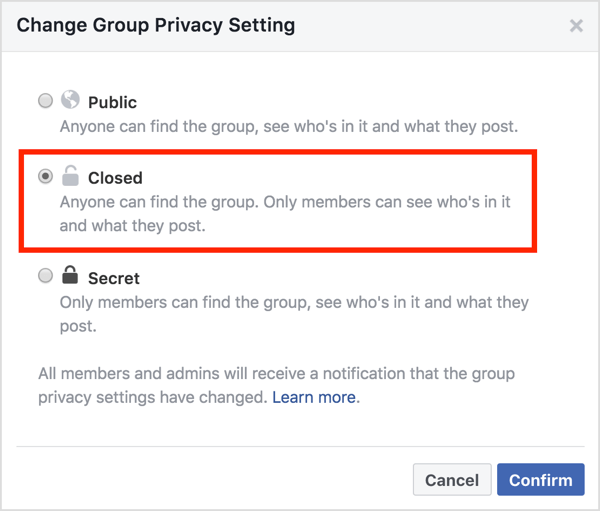 W obszarze Zmień ustawienia prywatności grupy wybierz opcję Zamknięta i kliknij Potwierdź.