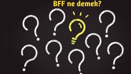 Co znaczy BFF? Jak wykorzystuje się BFF w życiu codziennym? Czym jest turecki BFF (Best Friend Forever)?
