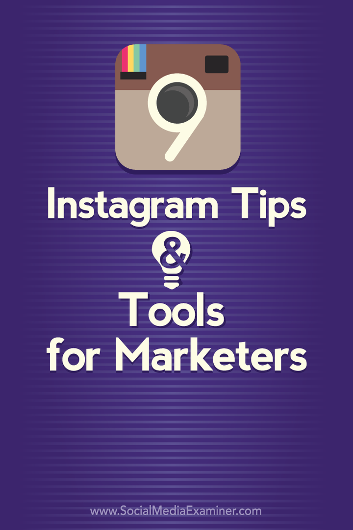 9 porad i narzędzi instagramowych dla marketerów