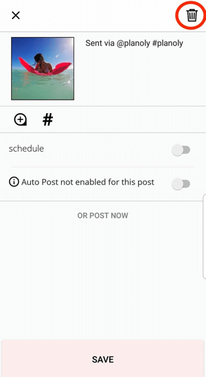 Stuknij ikonę kosza, aby usunąć post ze swojego konta Planoly.
