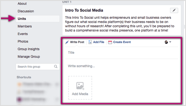 Jak używać jednostek grup Facebooka do organizowania treści: Social Media Examiner