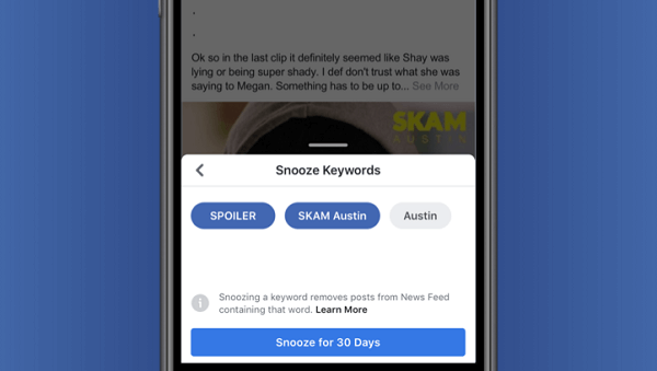 Facebook testuje funkcję Keyword Snooze, która daje użytkownikom możliwość tymczasowego ukrycia postów na podstawie tekstu pobranego bezpośrednio z posta.