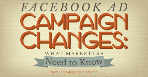 zmiany w kampanii reklamowej na Facebooku