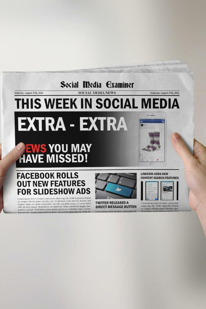Ulepszenia reklam pokazu slajdów na Facebooku i inne wiadomości z mediów społecznościowych z 27 sierpnia 2016 r.