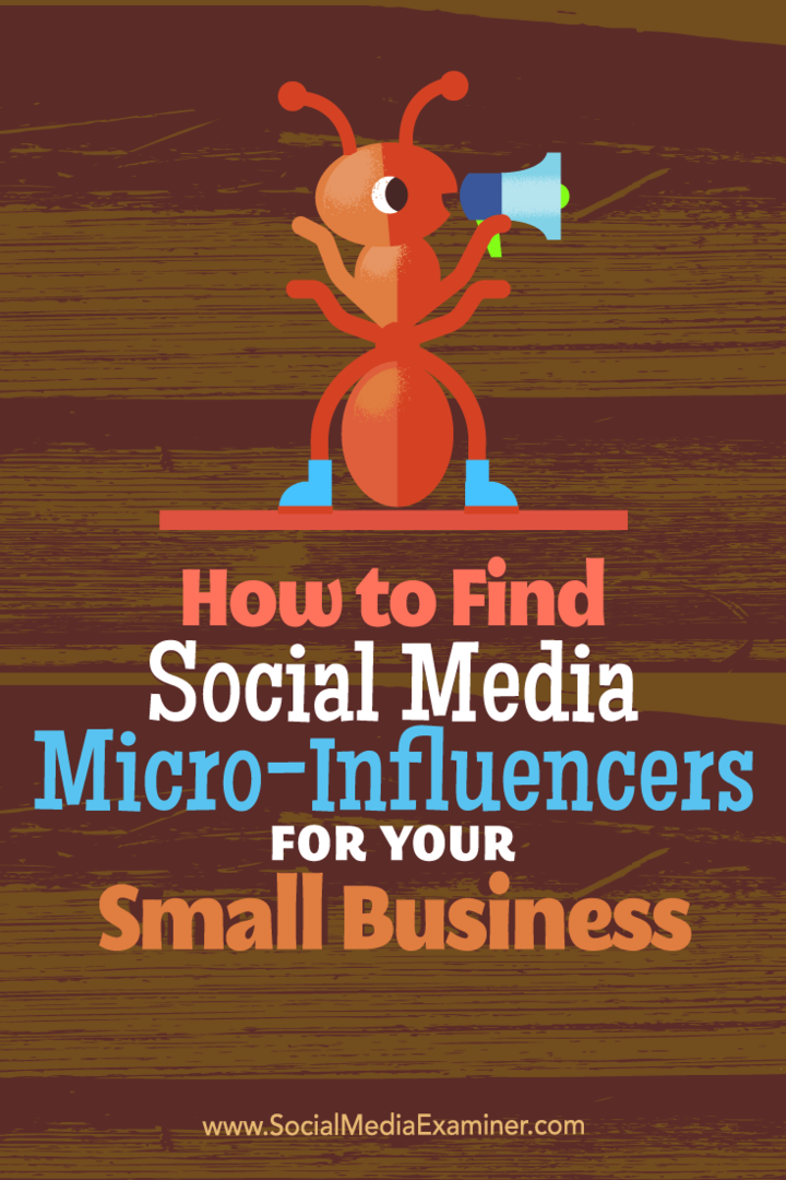Jak znaleźć mikro-wpływowców mediów społecznościowych dla swojej małej firmy Shane Barker w Social Media Examiner.
