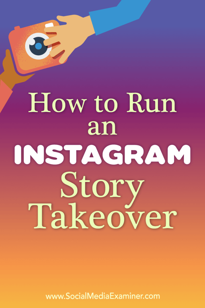 Jak przeprowadzić przejęcie historii na Instagramie przez Peg Fitzpatrick w Social Media Examiner.
