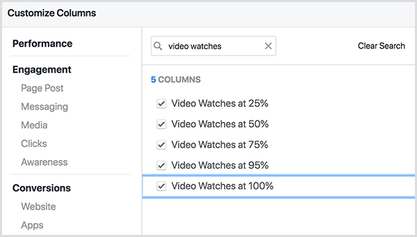 U góry ekranu Menedżera reklam na Facebooku Dostosuj kolumny znajduje się pole wyszukiwania. W polu wyszukiwania wprowadza się wyszukiwany termin Zegarki wideo, a wyniki to Zegarki wideo na 25 procent, Zegarki wideo na 50 procent itd. W tym 75 procent, 95 procent i 100 procent.