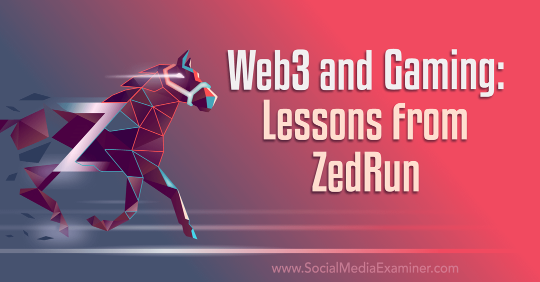 web3 i lekcje gier od zed prowadzone przez egzaminatora mediów społecznościowych