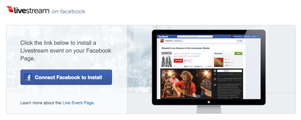Kliknij przycisk Połącz Facebook, aby zainstalować, aby zainstalować Livestream na swojej stronie na Facebooku.