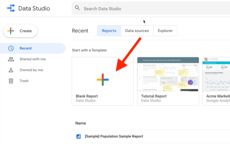 przykładowe konto Google Data Studio z wybraną zakładką „Ostatnie” z wybranymi „Raportami”, pokazujące przykładowe raporty i szablony raportów z podświetlonym pustym raportem dla szablonu Data Studio