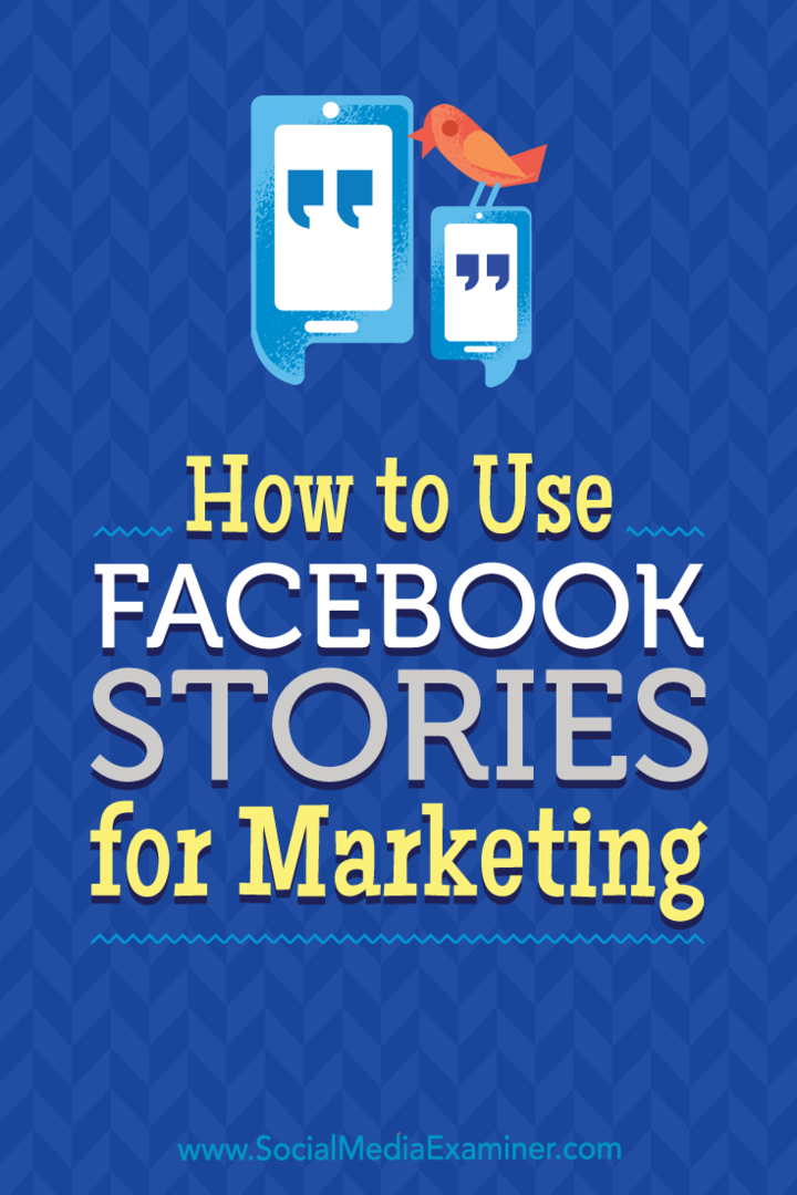 Jak wykorzystać historie z Facebooka w marketingu: Social Media Examiner